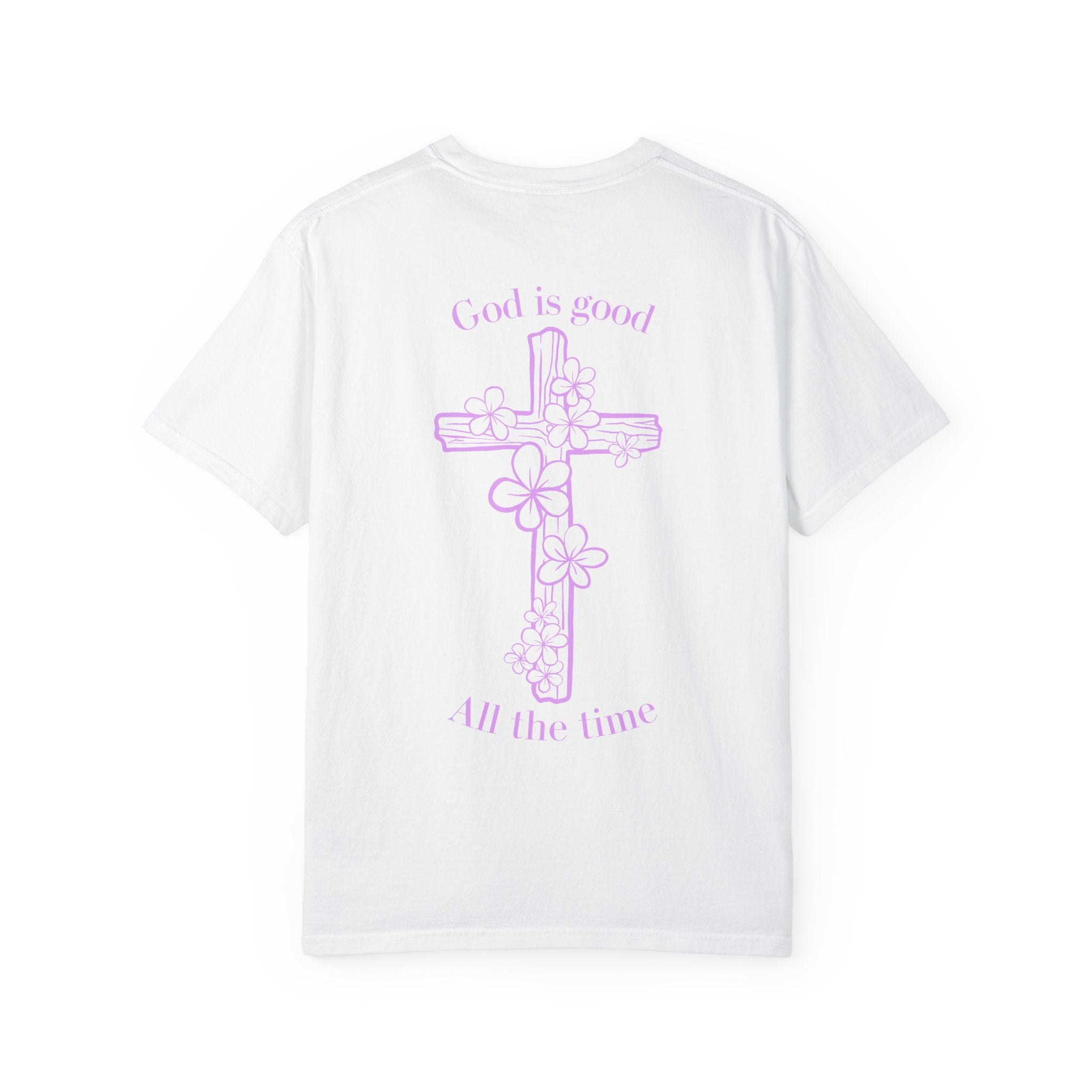 Faith Cross T-Shirt — "God Is Good All The Time" Floral Graphic